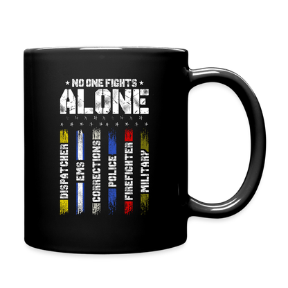 No One Fights Alone - 11 oz Mug - black