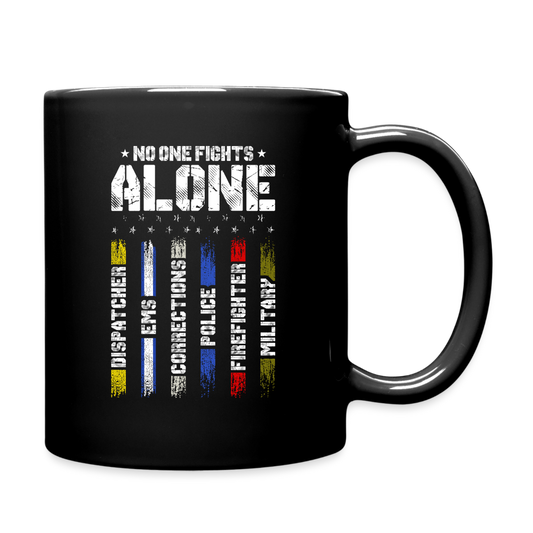 No One Fights Alone - 11 oz Mug - black